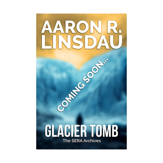 Glacier Tomb (SERA Archives 5) — Ebook PREORDER