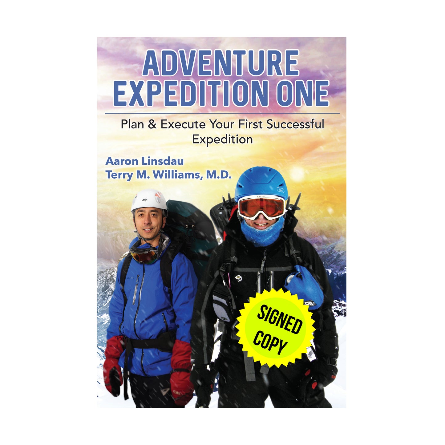 Signed Copy — The Denali Mountaineering Expedition Bundle — Paperback