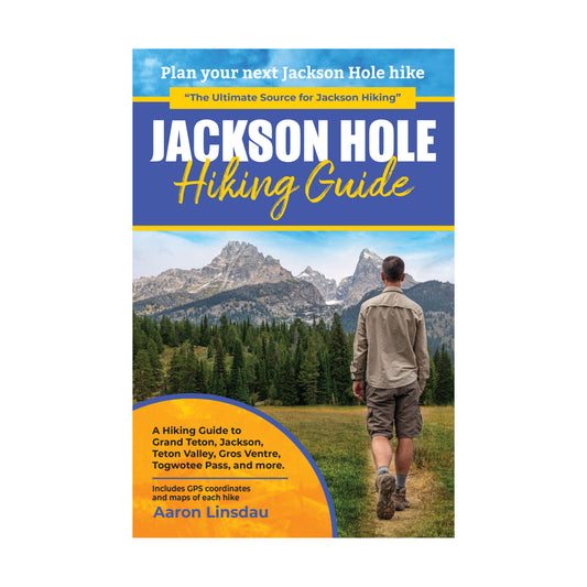 Jackson Hole Hiking Guide Ebook