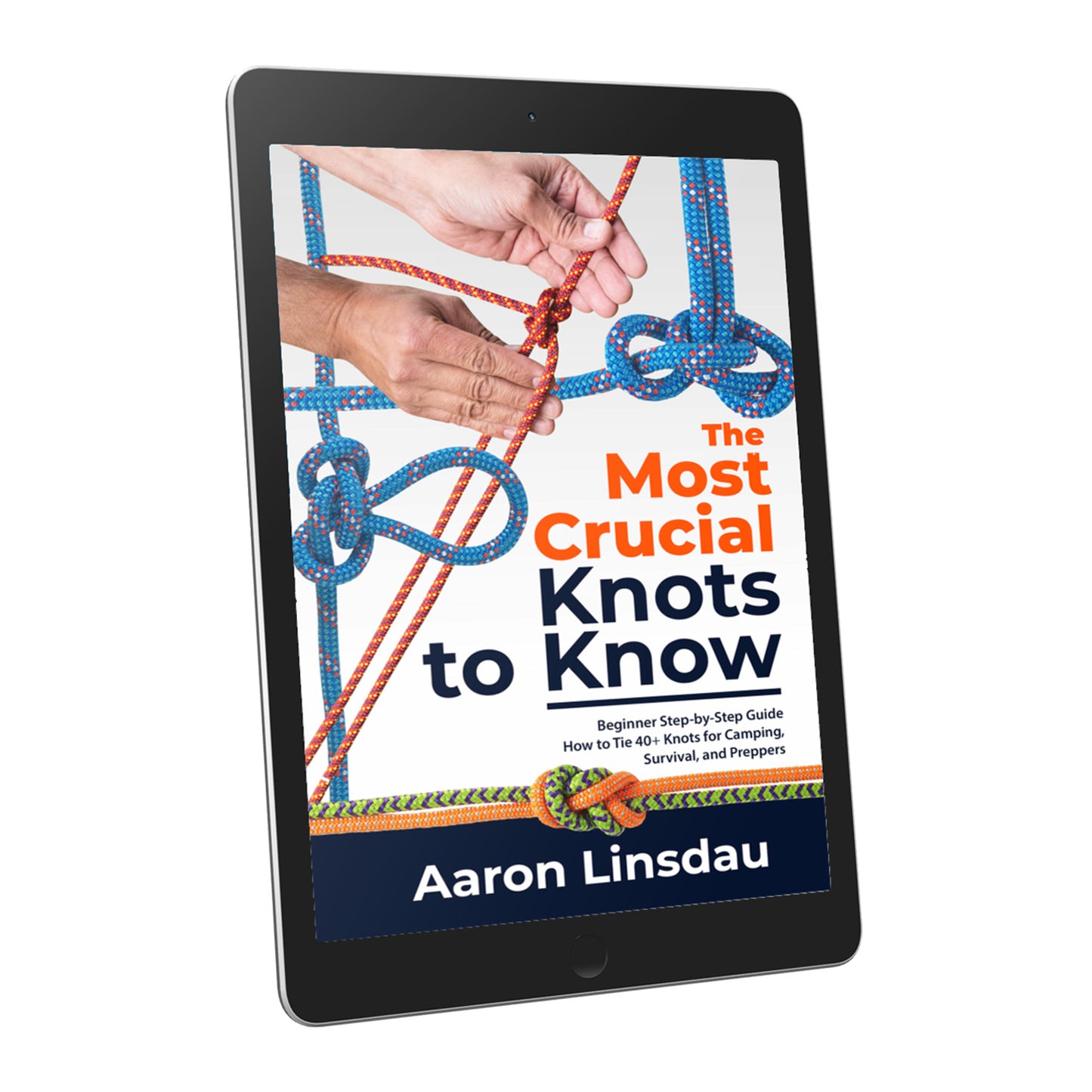 The Most Crucial Knots to Know — Ebook
