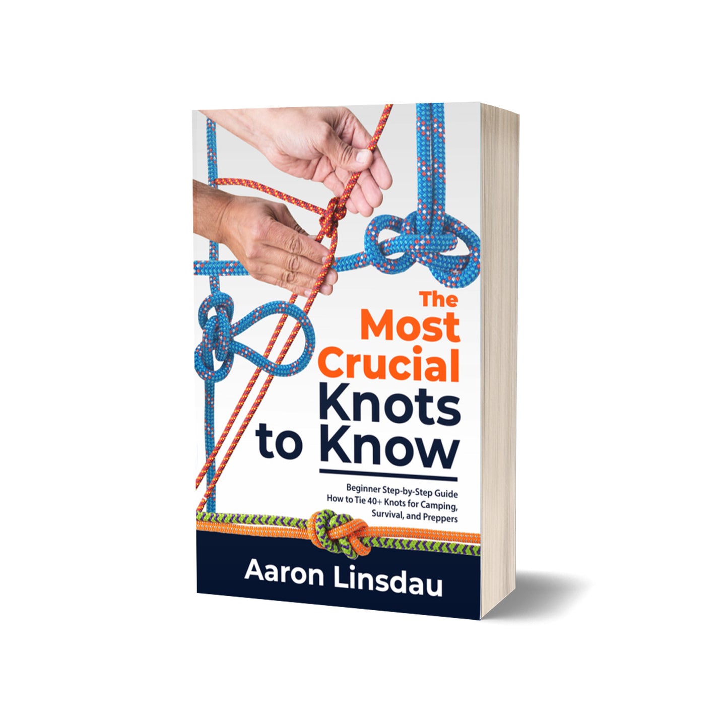The Most Crucial Knots to Know — Ebook