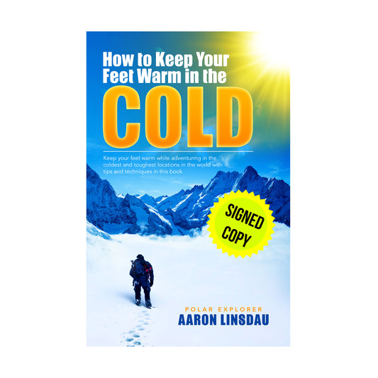 Signed Copy — How to Keep Your Feet Warm in the Cold — Paperback