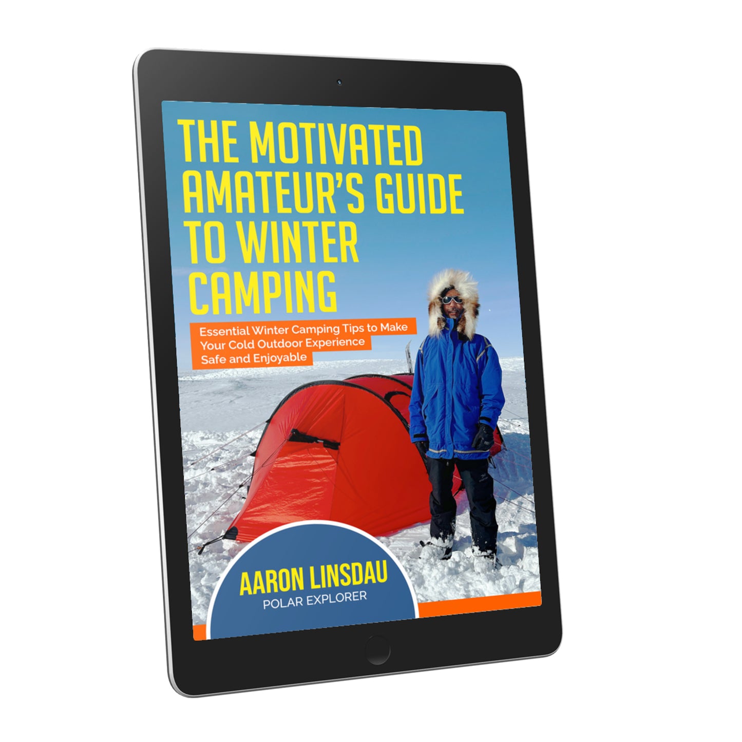 The Motivated Amateur’s Guide to Winter Camping — Ebook