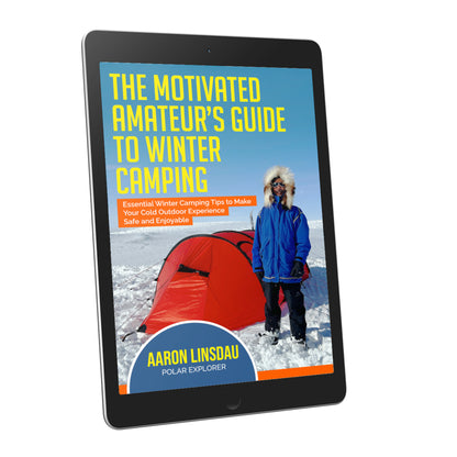 The Motivated Amateur’s Guide to Winter Camping — Ebook
