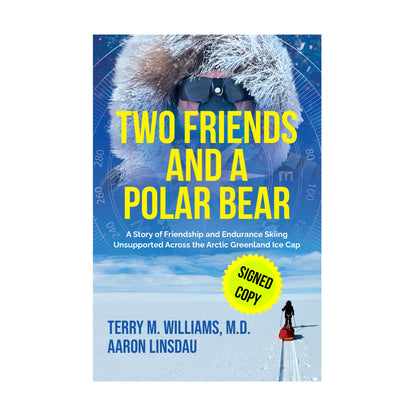 Signed Copy — Two Friends And A Polar Bear — Paperback