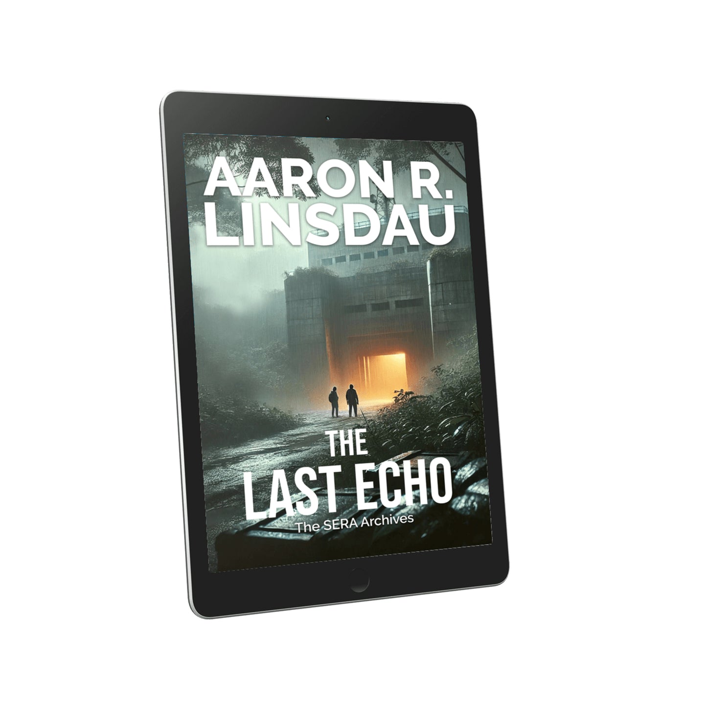 The Last Echo (A SERA Archives Mission File) — Ebook