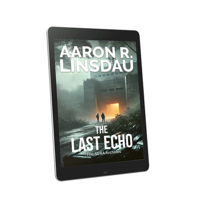 The Last Echo (A SERA Archives Mission File) — Ebook