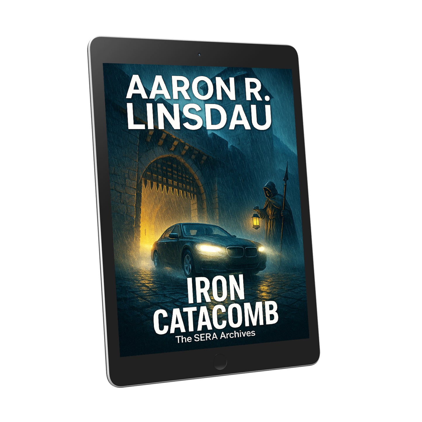 Iron Catacomb (A SERA Archives Mission File) — Ebook PREORDER