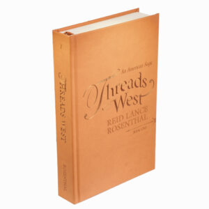 Threads West — Hardcover Limited Edition (Final Printing)